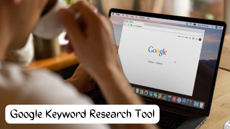 Google Keyword Research Tool